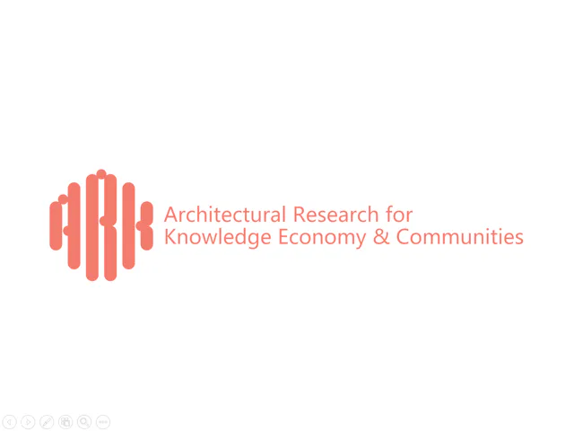 Architectural Research for Knowledge Economy & Communities (ARK)