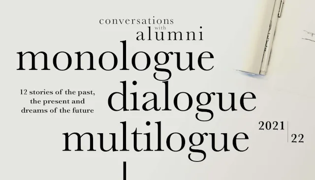 Conversations with Alumni Series 2021-22 – Monologue, Dialogue, Multilogue