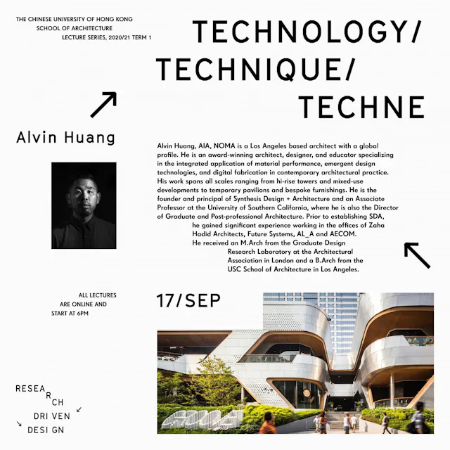 Alvin Huang: Technology/Technique/Techne: Creation, Contingency & Culture