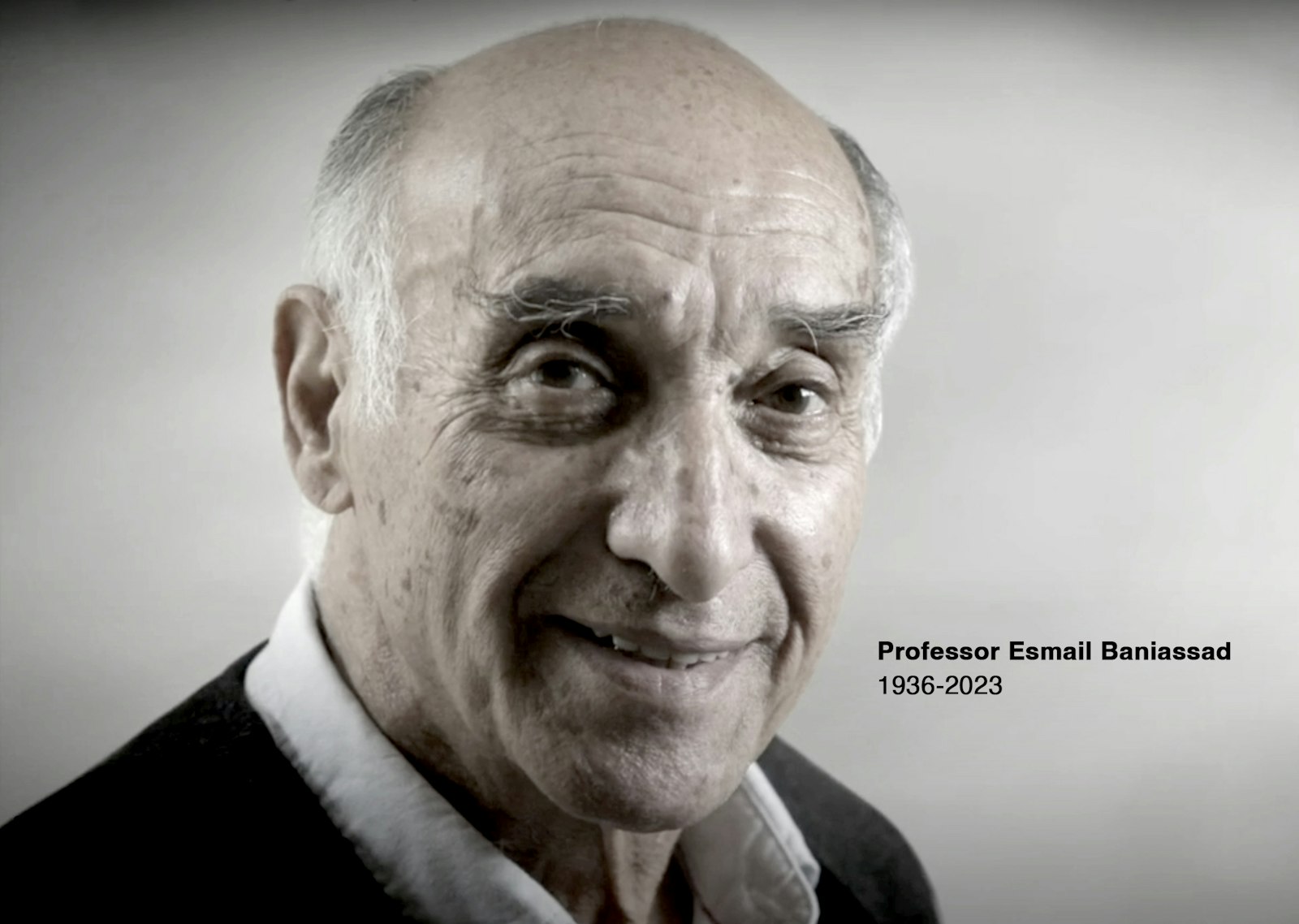 In Memory of Professor Esmail Baniassad (1936-2023)