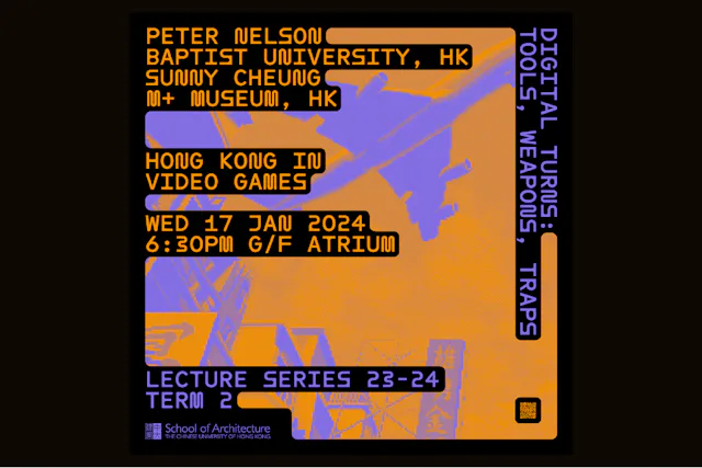 Lecture Series 2023-24 Term 2: Hong Kong in Video Games