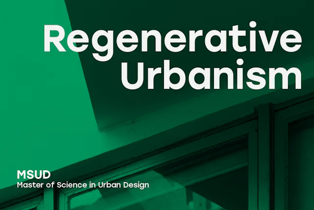 Master of Science in Urban Design (MSUD)