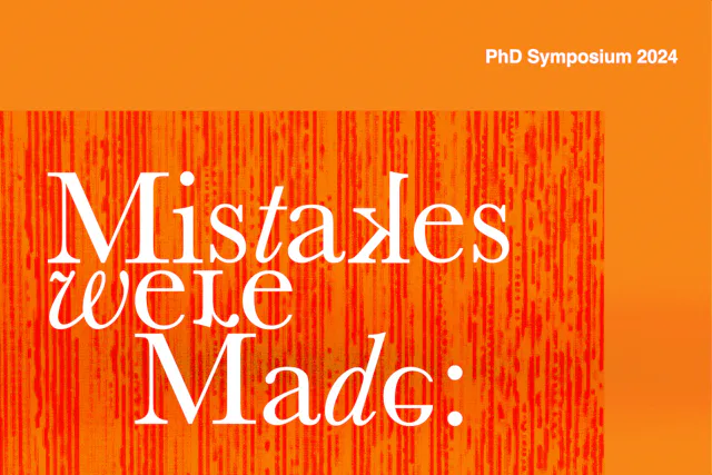 PhD Symposium 2024: Mistakes were Made