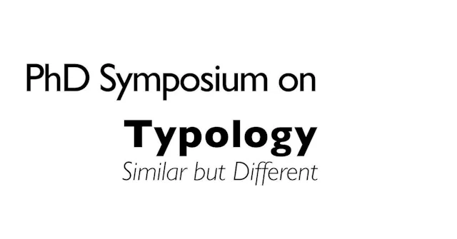 Typology: Similar but Different – PhD Symposium