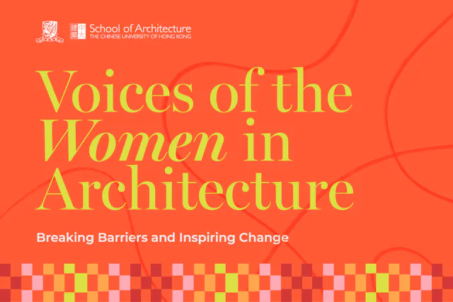 Voices of the Women in Architecture: Breaking Barriers and Inspiring Change